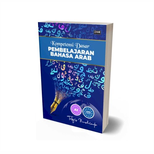 Kompetensi Dasar Pembelajaran Bahasa Arab: Common European Framework Of Reference (cefr)