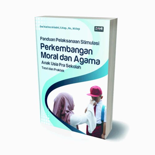 Panduan Pelaksanaan Stimulasi Perkembangan Moral dan Agama Anak Usia Pra Sekolah