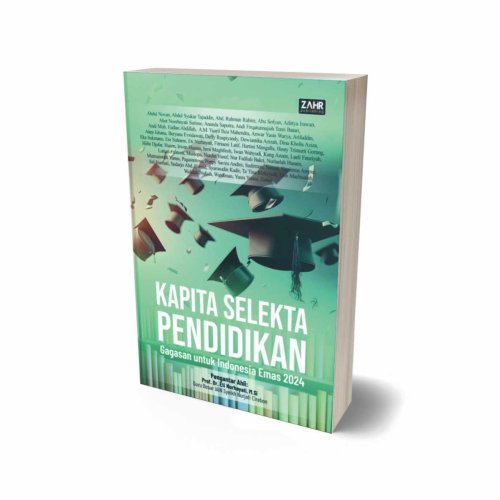 Kapita Selekta Pendidikan: Gagasan Untuk Indonesia Emas 2045