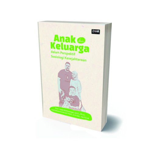 Anak dan Keluarga Dalam Perspektif Sosiologi Kesejahteraan  