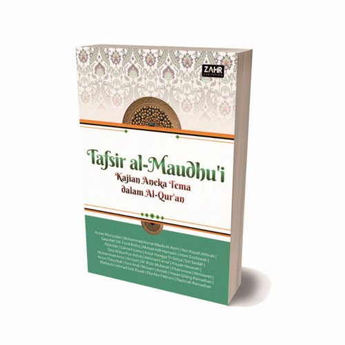 Tafsir Al-Maudhuâ€™i: Kajian Aneka Tema Dalam Al-Qurâ€™an