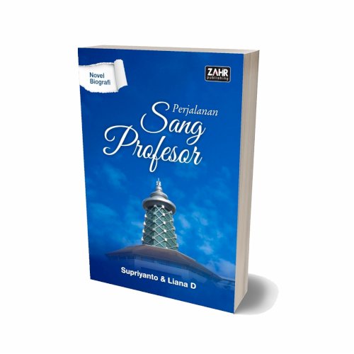 Perjalanan Sang Profesor: Novel Biografi