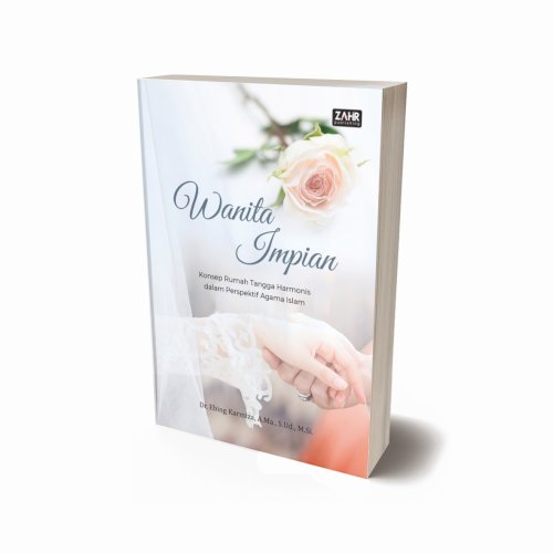 Wanita Impian: Konsep Rumah Tangga Harmonis  Dalam Perspektif Agama Islam