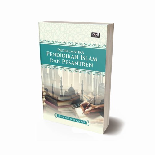 Problematika Pendidikan Islam dan Pesantren