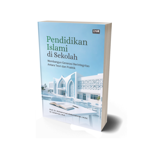 Pendidikan Islami di Sekolah: Membangun Generasi Berintegritas antara Teori dan Praktik