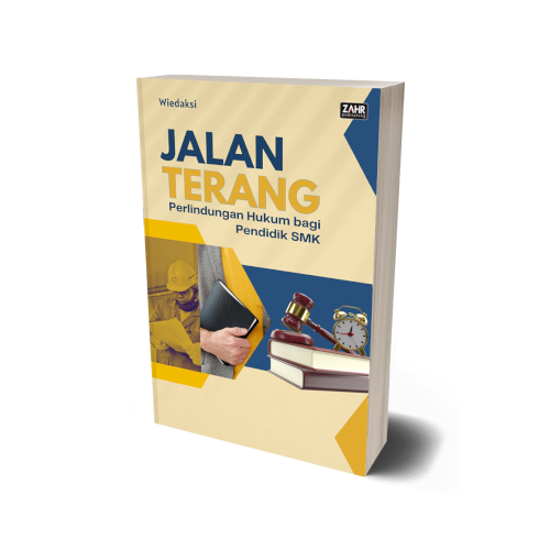 Jalan Terang Perlindungan Hukum bagi Pendidik SMK